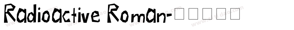 Radioactive Roman字体转换